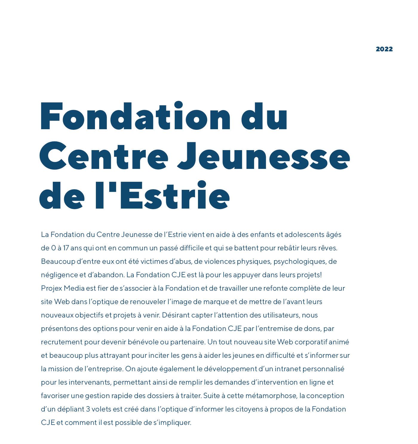Fondation du Centre jeunesse de l'Estrie / 2022 - Réalisation signée Projex Media