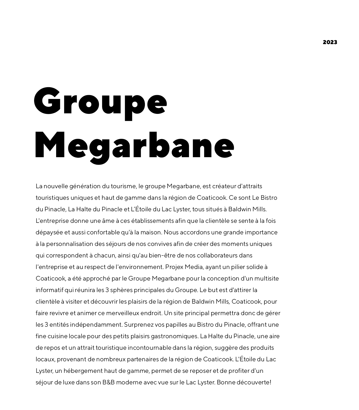 Groupe Mégarbane / 2023 - Réalisation signée Projex Media